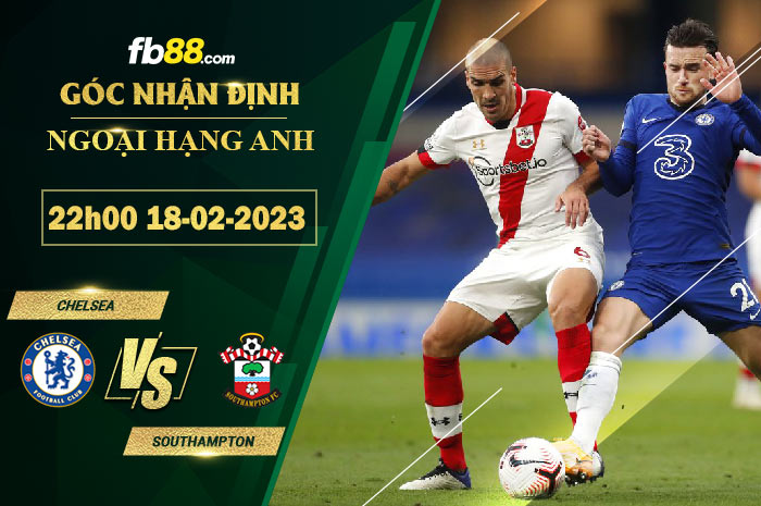Fb88 soi kèo trận đấu Chelsea vs Southampton