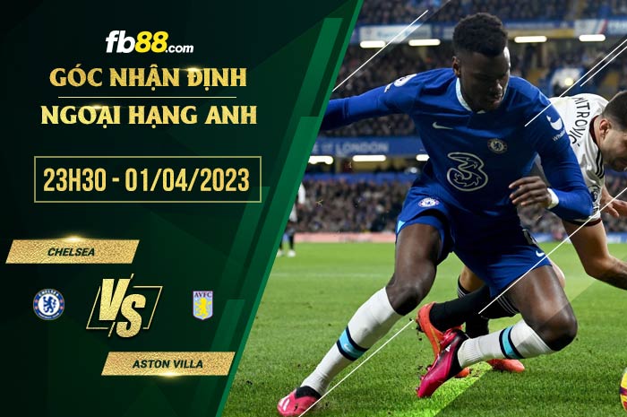 fb88-soi kèo Chelsea vs Aston Villa