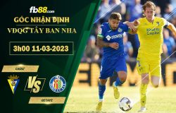 Fb88 soi kèo trận đấu Cadiz vs Getafe