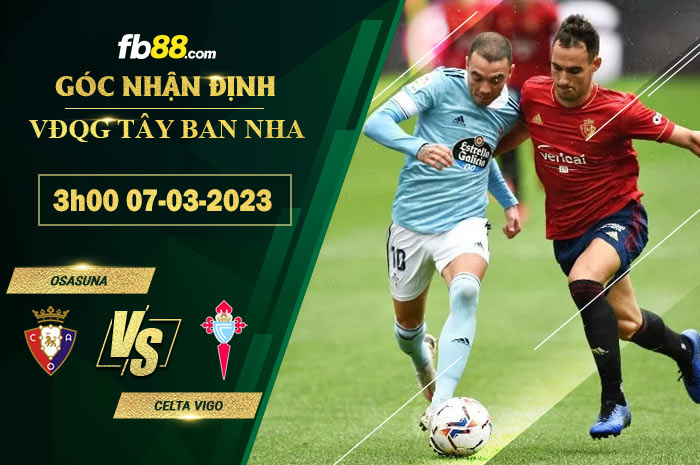 Fb88 soi kèo trận đấu Osasuna vs Celta Vigo