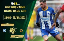 fb88-soi kèo Brighton vs Wolves