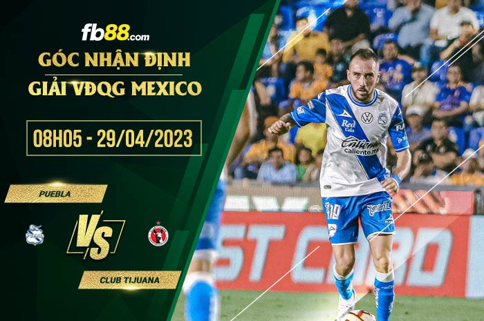 fb88-soi kèo Puebla vs Club Tijuana