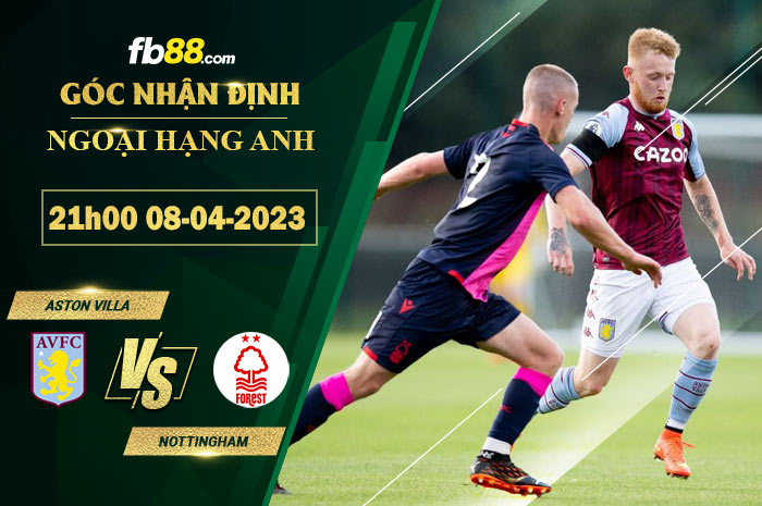 Fb88 soi kèo trận đấu Aston Villa vs Nottingham