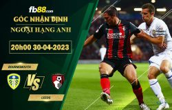 Fb88 soi kèo trận đấu Bournemouth vs Leeds