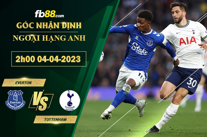 Fb88 soi kèo trận đấu Everton vs Tottenham