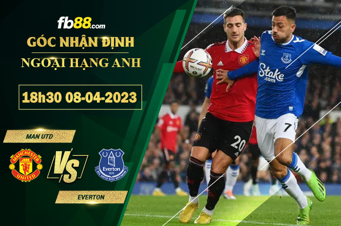 Fb88 soi kèo trận đấu Man Utd vs Everton