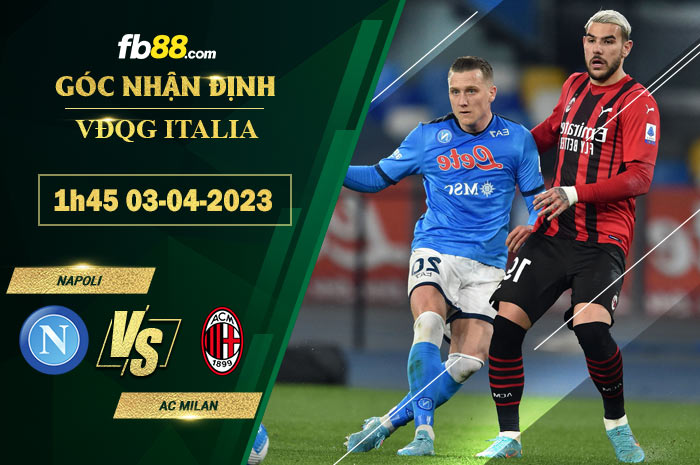 Fb88 soi kèo trận đấu Napoli vs AC Milan