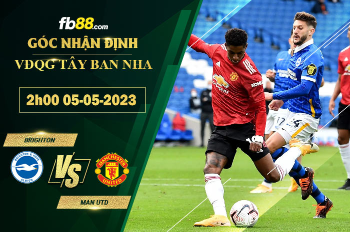 Fb88 soi kèo trận đấu Brighton vs Man Utd