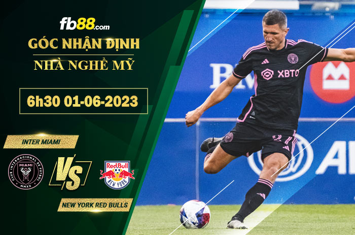 Fb88 soi kèo trận đấu Inter Miami vs New York Red Bulls