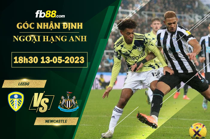 Fb88 soi kèo trận đấu Leeds vs Newcastle