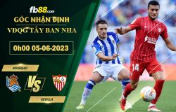 Fb88 soi kèo trận đấu Sociedad vs Sevilla