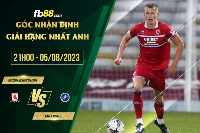 fb88-soi kèo Middlesbrough vs Millwall