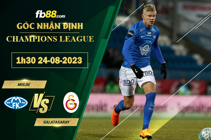 Fb88 soi kèo trận đấu Molde vs Galatasaray