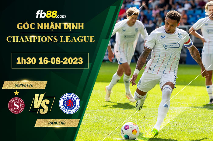 Fb88 soi kèo trận đấu Servette vs Rangers