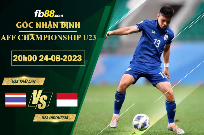 Fb88 soi kèo trận đấu U23 Thái Lan vs U23 Indonesia