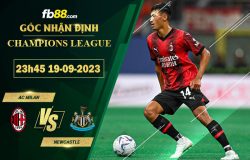 Fb88 soi kèo trận đấu AC Milan vs Newcastle