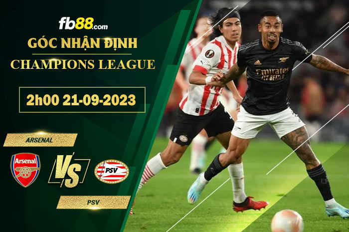 Fb88 soi kèo trận đấu Arsenal vs PSV