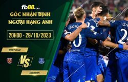 fb88-soi kèo West Ham vs Everton