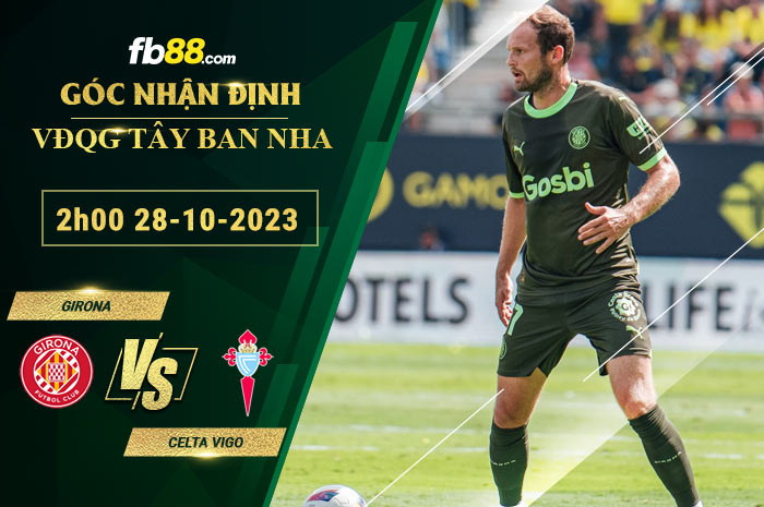 Fb88 soi kèo trận đấu Girona vs Celta Vigo