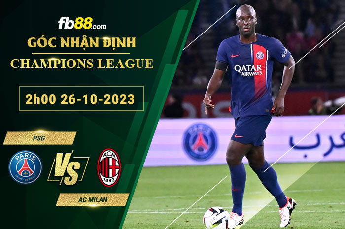 Fb88 soi kèo trận đấu PSG vs AC Milan