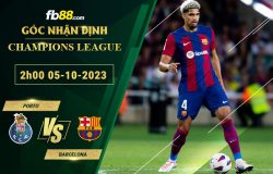 Fb88 soi kèo trận đấu Porto vs Barcelona