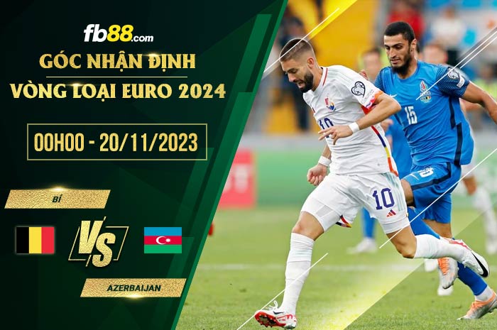 fb88-soi kèo Bỉ vs Azerbaijan