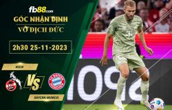 Fb88 soi kèo trận đấu Koln vs Bayern Munich