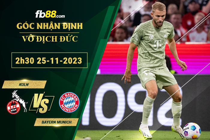 Fb88 soi kèo trận đấu Koln vs Bayern Munich