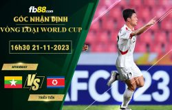 Fb88 soi kèo trận đấu Myanmar vs Triều Tiên