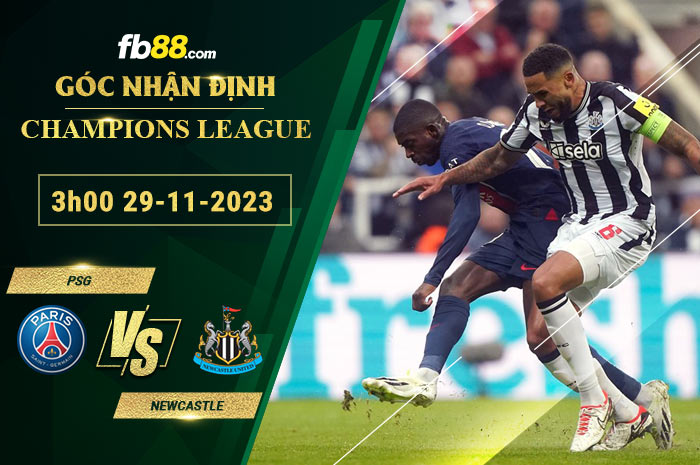 Fb88 soi kèo trận đấu PSG vs Newcastle