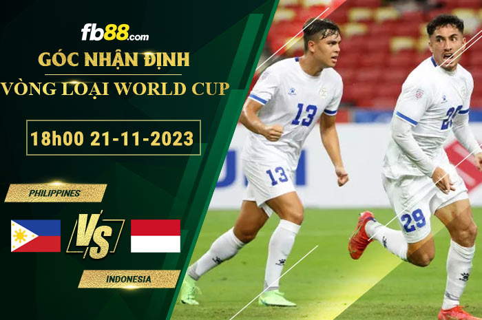 Fb88 soi kèo trận đấu Philippines vs Indonesia