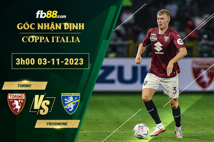 Fb88 soi kèo trận đấu Torino vs Frosinone