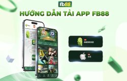 Hướng dẫn tải App FB88