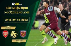 Fb88 soi kèo trận đấu Arsenal vs West Ham