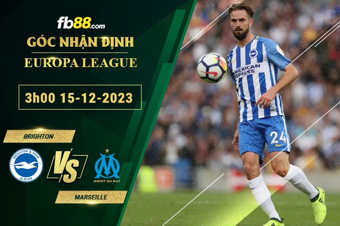 Fb88 soi kèo trận đấu Brighton vs Marseille