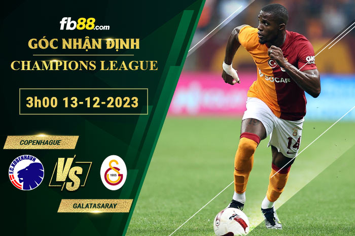 Fb88 soi kèo trận đấu Copenhague vs Galatasaray