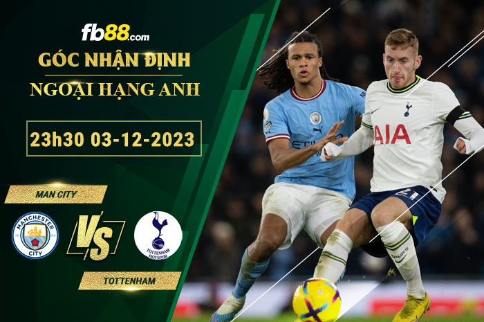 Fb88 soi kèo trận đấu Man City vs Tottenham