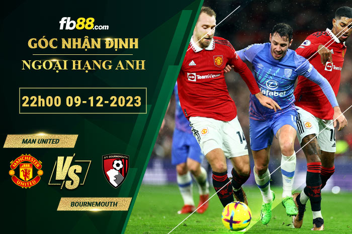 Fb88 soi kèo trận đấu Man United vs Bournemouth