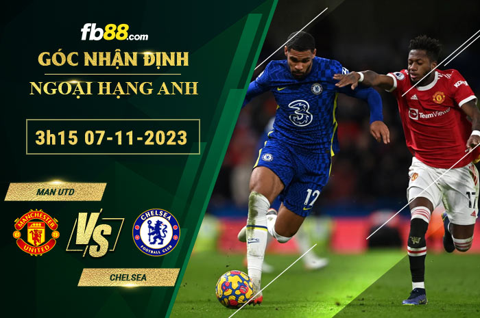 Fb88 soi kèo trận đấu Man Utd vs Chelsea