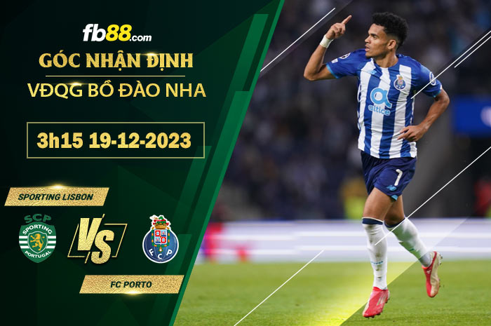 Fb88 soi kèo trận đấu Sporting Lisbon vs FC Porto