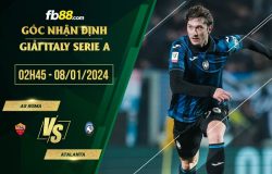 fb88-soi kèo AS Roma vs Atalanta