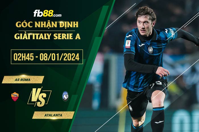 fb88-soi kèo AS Roma vs Atalanta