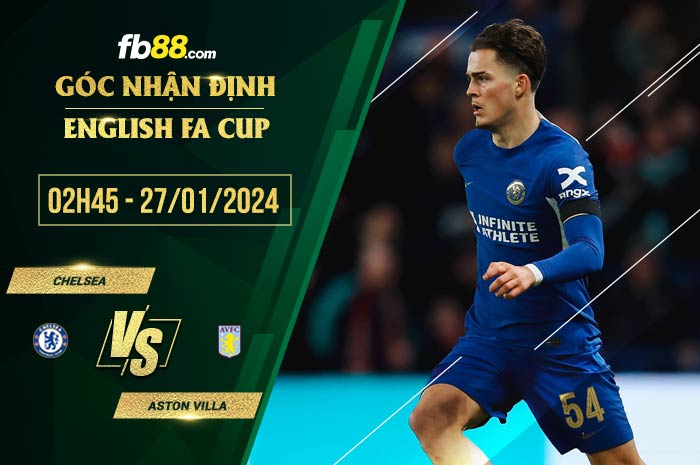 fb88-soi kèo Chelsea vs Aston Villa