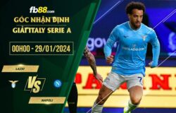 fb88-soi kèo Lazio vs Napoli
