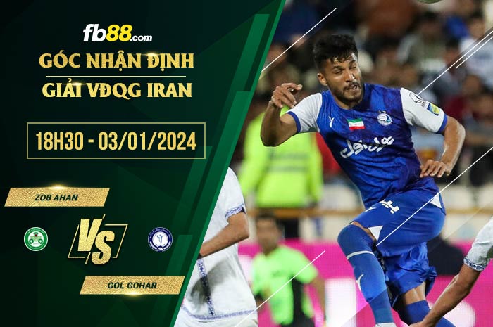 fb88-soi kèo Zob Ahan vs Gol Gohar