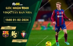 Fb88 soi kèo trận đấu Barcelona vs Osasuna