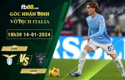 fb88-soi-keo-tran-dau-Lazio-vc-Lecce-14-01-2024