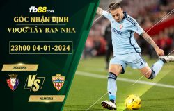 Fb88 soi kèo trận đấu Osasuna vs Almeria