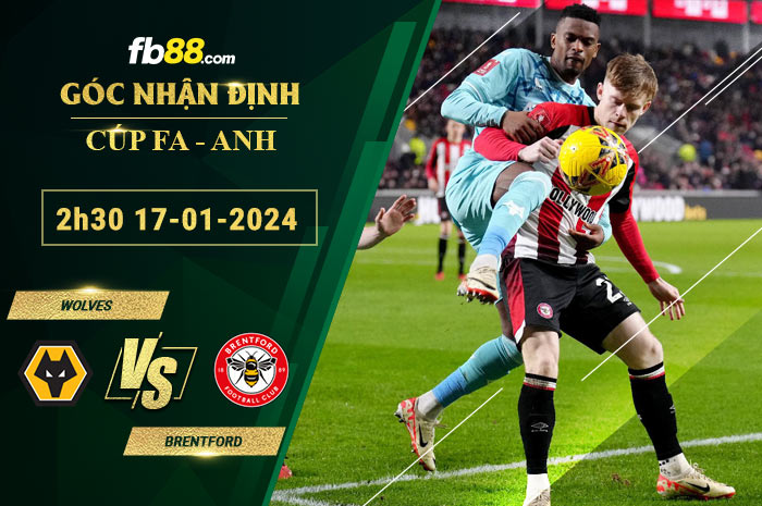 fb88-soi-keo-tran-dau-Wolves-vs-Brentford-17-01-2024