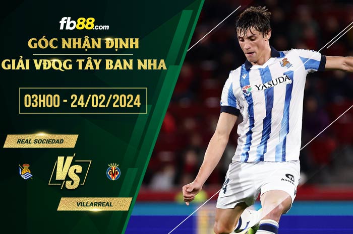 fb88-soi kèo Real Sociedad vs Villarreal